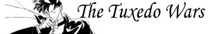 Go to the Tuxedo Wars!